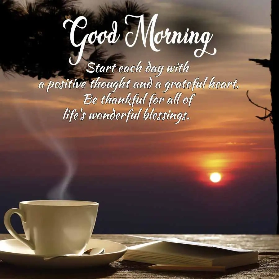 Morning Blessings to Start the Day Positively