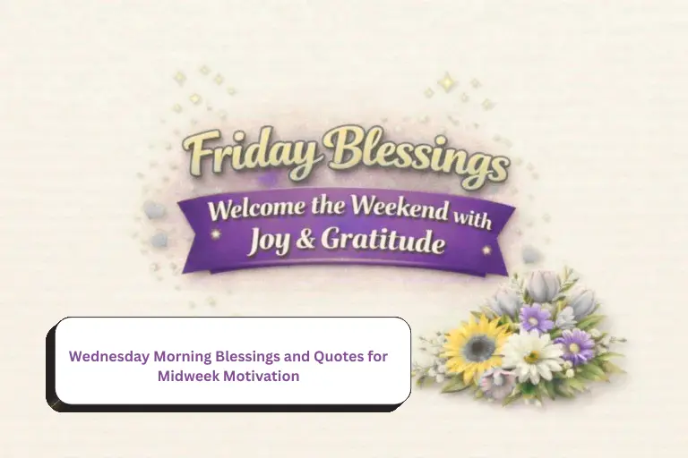 Wednesday Morning Blessings and Quotes for Midweek Motivation